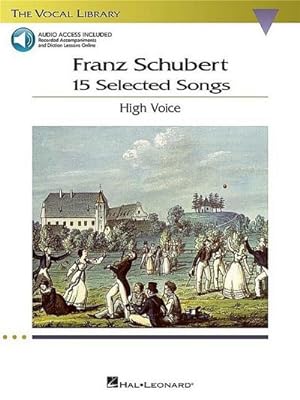 Bild des Verkufers fr Franz Schubert: 15 Selected Songs Book/Online Audio zum Verkauf von AHA-BUCH GmbH
