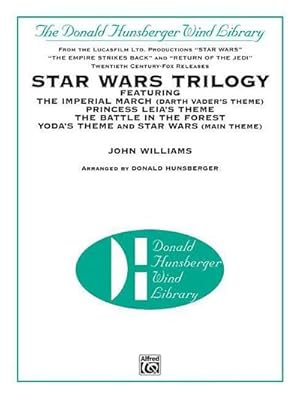 Seller image for Star Wars Trilogy: Featuring "The Imperial March," "Princess Leia's Theme," "The Battle in the Forest," "Yoda's Theme," & "Star Wars (Mai for sale by AHA-BUCH GmbH