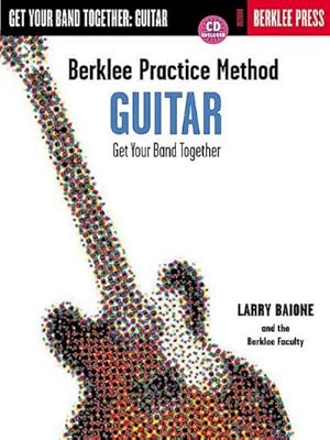 Imagen del vendedor de Berklee Practice Method: Guitar [With CD] a la venta por AHA-BUCH GmbH