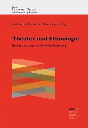 Imagen del vendedor de Theater und Ethnologie : Beitr�ge zu einer produktiven Beziehung a la venta por AHA-BUCH GmbH