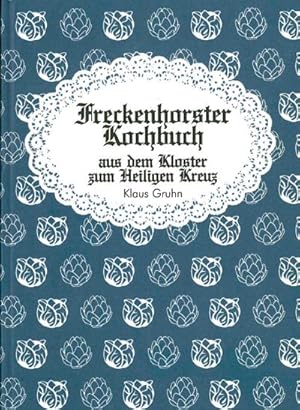 Bild des Verkufers fr Gruhn, K: Freckenhorster Kochbuch aus dem Kloster zum Heilig zum Verkauf von Smartbuy
