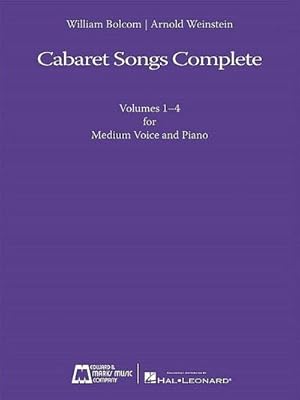 Bild des Verkufers fr Cabaret Songs Complete : Volumes 1-4 for Medium Voice and Piano zum Verkauf von AHA-BUCH GmbH