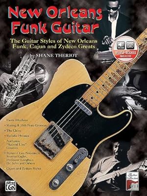 Immagine del venditore per New Orleans Funk Guitar : The Guitar Styles of New Orleans Funk, Cajun, and Zydeco Greats, Book & Online Audio venduto da AHA-BUCH GmbH