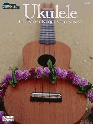 Bild des Verkufers fr Ukulele - The Most Requested Songs : Strum & Sing Series zum Verkauf von AHA-BUCH GmbH