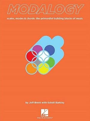 Seller image for Modalogy: Scales, Modes & Chords: The Primordial Building Blocks of Music for sale by AHA-BUCH GmbH