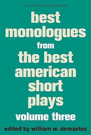 Bild des Verkufers fr Best Monologues from the Best American Short Plays zum Verkauf von AHA-BUCH GmbH