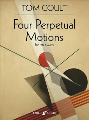 Bild des Verkufers fr Four Perpetual Motions : For Ten Players, Score zum Verkauf von AHA-BUCH GmbH