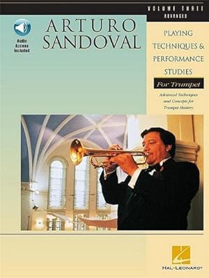 Imagen del vendedor de Arturo Sandoval - Playing Techniques & Performance Studies for Trumpet - Volume 3 (Advanced) a la venta por AHA-BUCH GmbH