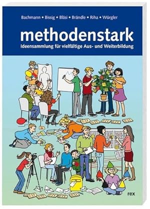 Bild des Verkufers fr methodenstark : Ideensammlung fr vielfltige Aus- und Weiterbildung zum Verkauf von AHA-BUCH GmbH