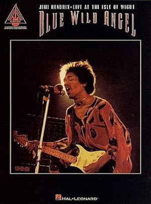 Seller image for Blue Wild Angel: Jimi Hendrix Live at the Isle of Wight for sale by AHA-BUCH GmbH