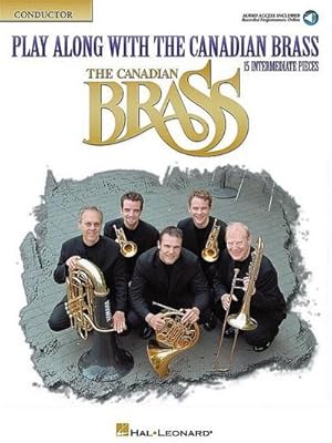 Bild des Verkufers fr Play Along with the Canadian Brass - Conductor Book (Bk/Online Audio) [With CD (Audio)] zum Verkauf von AHA-BUCH GmbH