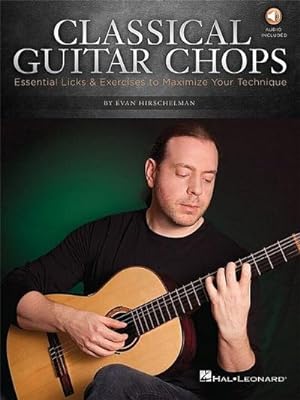 Bild des Verkufers fr Classical Guitar Chops: Essential Licks & Exercises to Maximize Your Technique zum Verkauf von AHA-BUCH GmbH