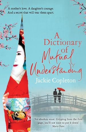 Seller image for A Dictionary of Mutual Understanding : The compelling Richard and Judy Summer Book Club winner for sale by Smartbuy