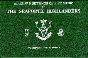 Seller image for The Seaforth Highlanders : Standard Settings of Pipe Music for sale by AHA-BUCH GmbH