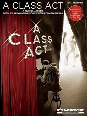 Seller image for A Class ACT: A Musical about Tony-Award Winning Songwriter Edward Kleban for sale by AHA-BUCH GmbH