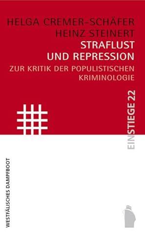 Bild des Verkufers fr Straflust und Repression : Zur Kritik der populistischen Kriminologie zum Verkauf von AHA-BUCH GmbH