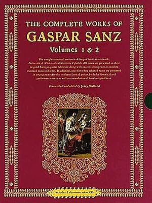 Bild des Verkufers fr The Complete Works of Gaspar Sanz - Volumes 1 & 2 (2 Books with Online Audio) [With 2 CDs] zum Verkauf von AHA-BUCH GmbH