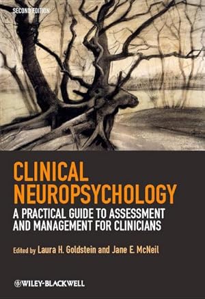 Bild des Verkufers fr Clinical Neuropsychology : A Practical Guide to Assessment and Management for Clinicians zum Verkauf von AHA-BUCH GmbH