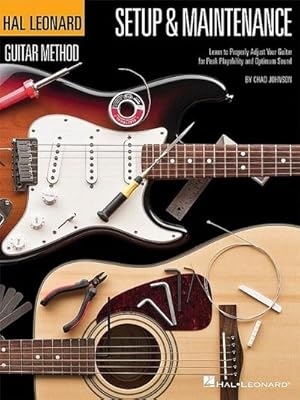 Image du vendeur pour Hal Leonard Guitar Method - Setup & Maintenance : Learn to Properly Adjust Your Guitar for Peak Playability and Optimum Sound mis en vente par AHA-BUCH GmbH