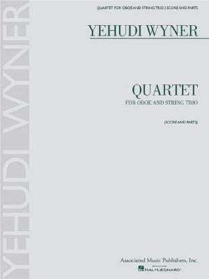 Image du vendeur pour Yehudi Wyner Quartet: For Oboe and String Trio [With 4 Musical Parts] mis en vente par AHA-BUCH GmbH