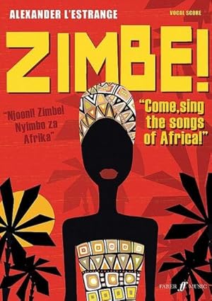 Image du vendeur pour Zimbe! : Come Sing the Songs of Africa!, Vocal Score mis en vente par AHA-BUCH GmbH