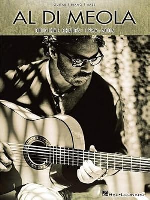 Bild des Verkufers fr Al Di Meola Original Charts: 1996-2006: Guitar/Piano/Bass zum Verkauf von AHA-BUCH GmbH