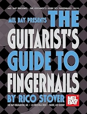 Bild des Verkufers fr The Guitarist's Guide to Fingernails zum Verkauf von AHA-BUCH GmbH