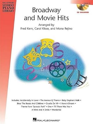 Imagen del vendedor de Broadway and Movie Hits - Level 5 - Book/CD Pack: Hal Leonard Student Piano Library [With CD] a la venta por AHA-BUCH GmbH