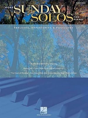 Bild des Verkufers fr More Sunday Solos for Piano: Preludes, Offertories & Postludes zum Verkauf von AHA-BUCH GmbH