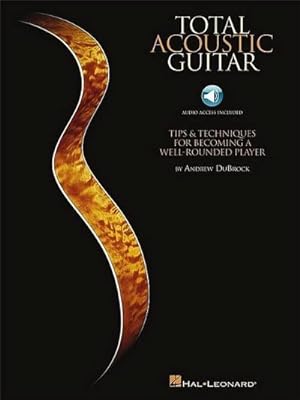 Bild des Verkufers fr Total Acoustic Guitar: Tips & Techniques for Becoming a Well-Rounded Player [With CD (Audio)] zum Verkauf von AHA-BUCH GmbH