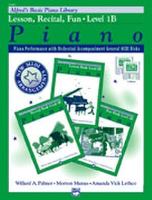 Bild des Verkufers fr Alfred's Basic Piano Course: GM for Lesson, Recital & Fun Books, Level 1b ( zum Verkauf von AHA-BUCH GmbH