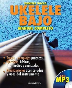 Bild des Verkufers fr Ukelele Bajo. Manual Completo: Trucos y complejos prcticos. Ejercicios bsicos, intermedios y avanzados. Ecualizaciones aconsejadas y usos del instr zum Verkauf von AHA-BUCH GmbH