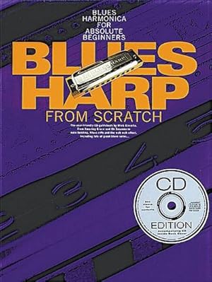 Image du vendeur pour Blues Harp from Scratch: Blues Harmonica for Absolute Beginners [With \*] mis en vente par AHA-BUCH GmbH