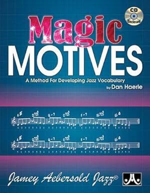 Seller image for Magic Motives : A Method for Developing Jazz Vocabulary, Book & Online Audio for sale by AHA-BUCH GmbH