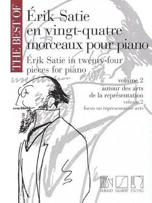 Image du vendeur pour The Best of Erik Satie: 24 Pieces for Piano, Volume 2 mis en vente par AHA-BUCH GmbH