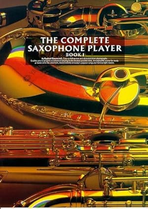 Seller image for The Complete Saxophone Player - Book 1 for sale by AHA-BUCH GmbH