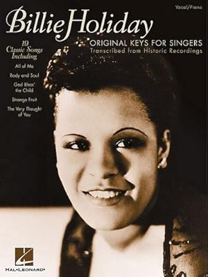 Immagine del venditore per Billie Holiday - Original Keys for Singers : Transcribed from Historic Recordings venduto da AHA-BUCH GmbH