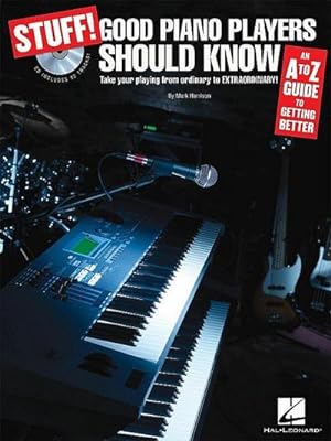 Bild des Verkufers fr Stuff! Good Piano Players Should Know: An A-Z Guide to Getting Better [With CD] zum Verkauf von AHA-BUCH GmbH