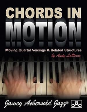 Bild des Verkufers fr Chords in Motion : Moving Quartal Voicings & Related Structures, Spiral-Bound Book zum Verkauf von AHA-BUCH GmbH