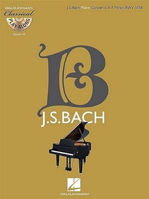 Bild des Verkufers fr Piano Concerto in F Minor, Bwv 1056: Classical Play-Along Volume 10 [With CD (Audio)] zum Verkauf von AHA-BUCH GmbH