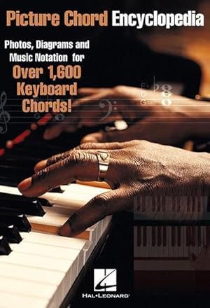 Immagine del venditore per Picture Chord Encyclopedia for Keyboard : Photos, Diagrams and Music Notation for Over 1,600 Keyboard Chords venduto da AHA-BUCH GmbH