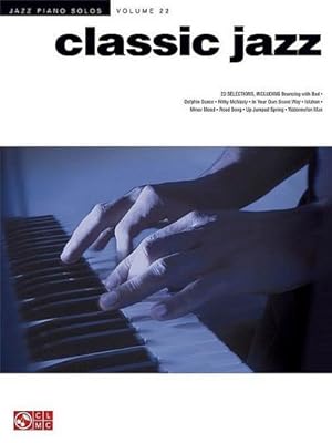 Image du vendeur pour Classic Jazz: Jazz Piano Solos Series Volume 22 mis en vente par AHA-BUCH GmbH