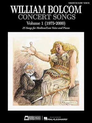 Bild des Verkufers fr William Bolcom: Concert Songs, Volume 1 (1975-2000): 25 Songs for Medium/Low Voice and Piano zum Verkauf von AHA-BUCH GmbH