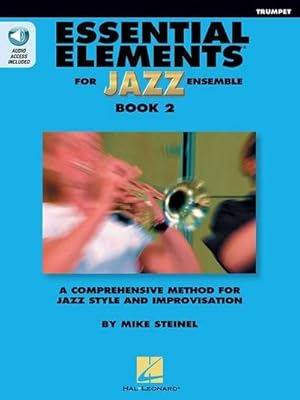 Bild des Verkufers fr Essential Elements for Jazz Ensemble Book 2 - BB Trumpet by Mike Steinel Books with Online Audio zum Verkauf von AHA-BUCH GmbH
