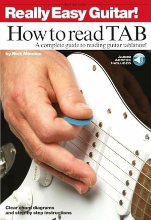 Imagen del vendedor de Really Easy Guitar! - How to Read Tab a Complete Guide to Reading Guitar Tablature! Book/Online Audio [With CD] a la venta por AHA-BUCH GmbH