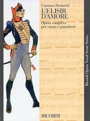 Seller image for L'Elisir d'Amore: Vocal Score for sale by AHA-BUCH GmbH