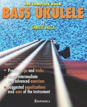 Bild des Verkufers fr Bass Ukulele : The Complete Manual zum Verkauf von AHA-BUCH GmbH