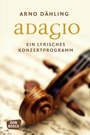 Bild des Verkufers fr Adagio : Ein lyrisches Konzertprogramm zum Verkauf von Smartbuy