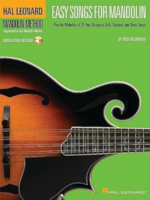 Imagen del vendedor de Easy Songs for Mandolin: Play the Melodies of 20 Pop, Bluegrass, Folk, Classical, and Blues Songs [With CD (Audio)] a la venta por AHA-BUCH GmbH