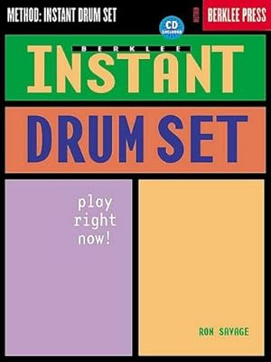 Immagine del venditore per Berklee Instant Drum Set: Play Right Now! [With CD] venduto da AHA-BUCH GmbH